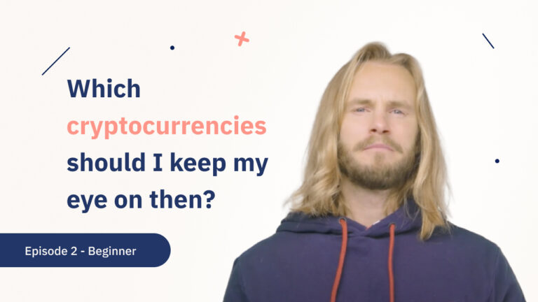 which cryptocurrencies should I keep my eye on then