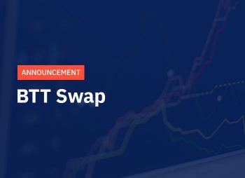 BTT Swap
