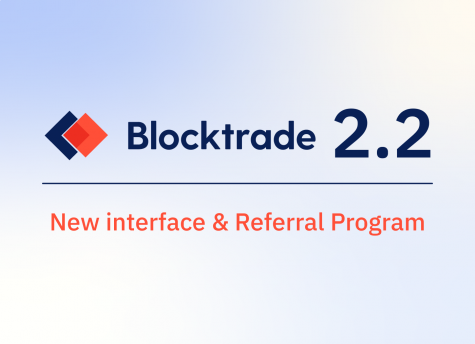 Blocktrade 2.2, referral program and new interface